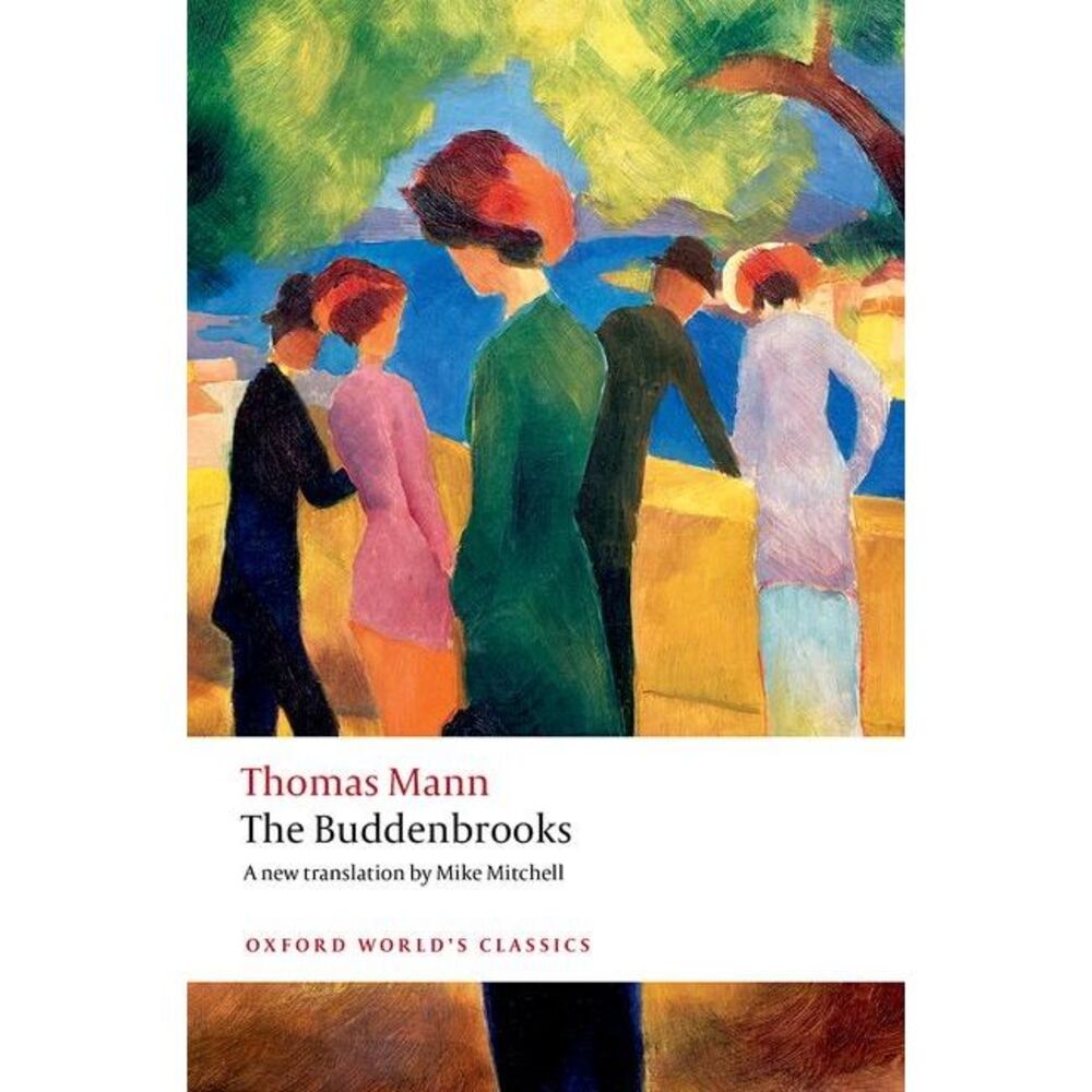 The Buddenbrooks -- Thomas Mann